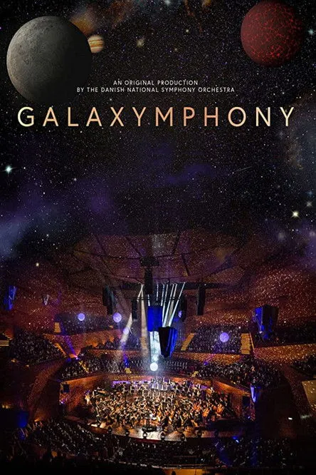 Póster de Galaxymphony - Danish National Symphony Orchestra, Anthony Hermus