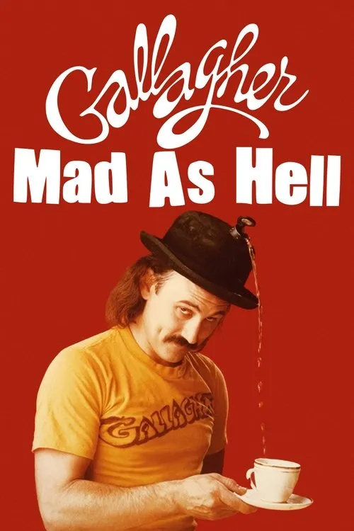 Gallagher interpreta a Himself en Gallagher: Mad As Hell