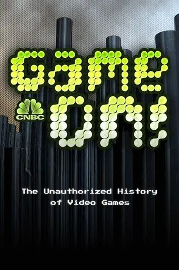 Póster de Game On! The Unauthorized History of Video   Games