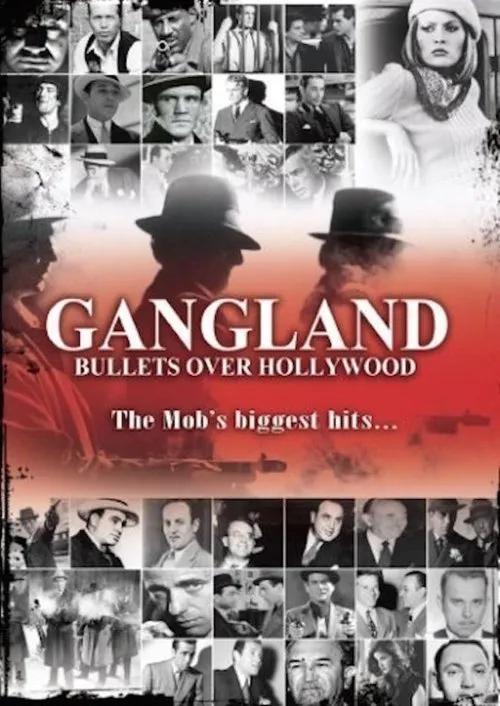 Póster de Gangland: Bullets over Hollywood