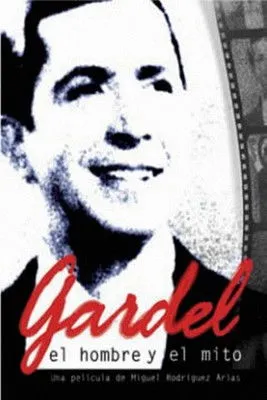 Póster de Gardel: el hombre y el mito