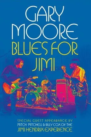 Póster de Gary Moore: Blues for Jimi