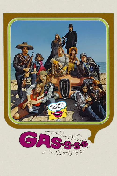 Póster de la película Gas! -Or- It Became Necessary to Destroy the World in Order to Save It.