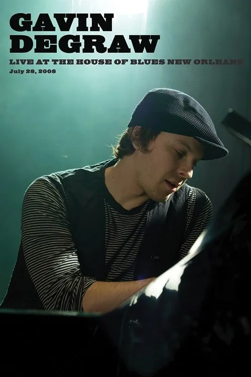 Gavin DeGraw interpreta a Self en Gavin DeGraw: Live at House of Blues New Orleans