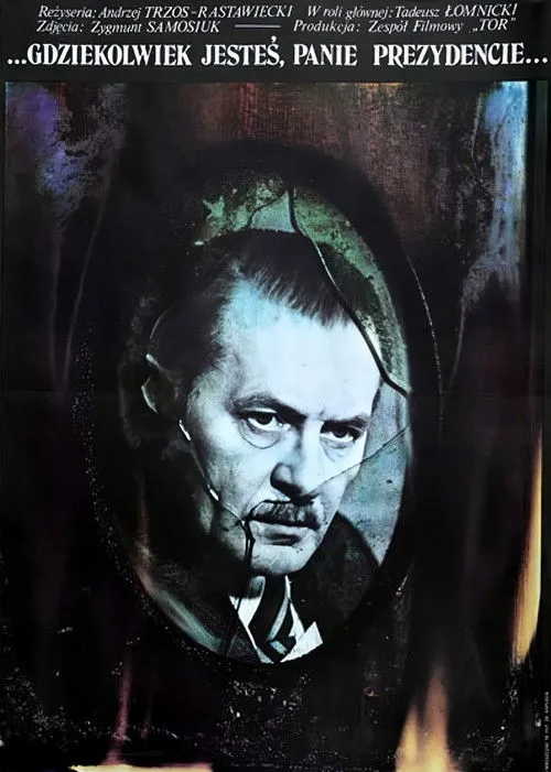 Rudolf Golebiowski interpreta a Mieczyslaw Niedzialkowski en Gdziekolwiek jesteś, panie prezydencie