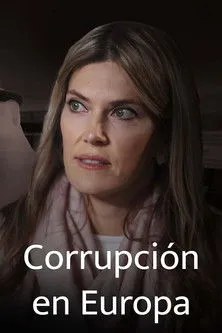 Póster de Gekaufte Politik? Europa in der Korruptionskrise