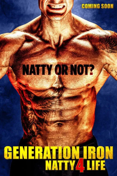 Póster de Generation Iron: Natty 4 Life