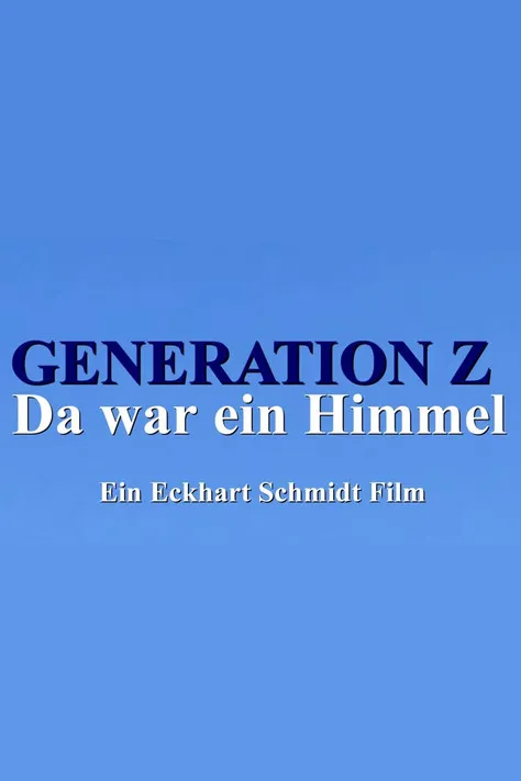 Póster de Generation Z - Da war ein Himmel