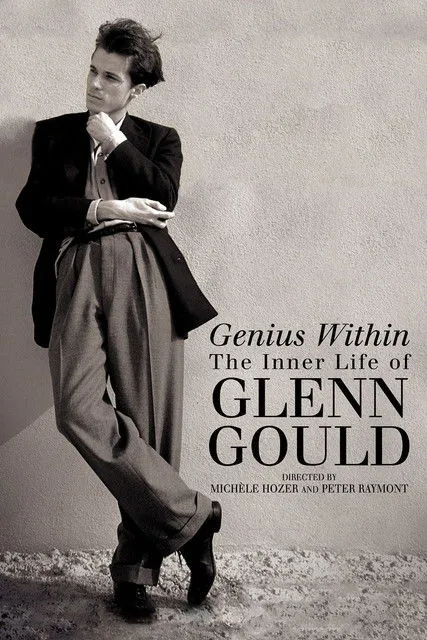 Póster de Genius Within: The Inner Life of Glenn Gould