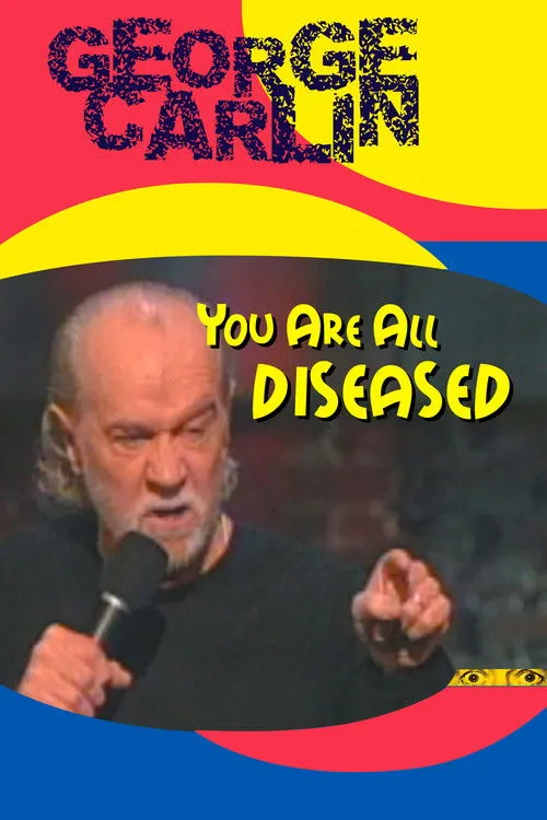 Póster de George Carlin: You Are All Diseased
