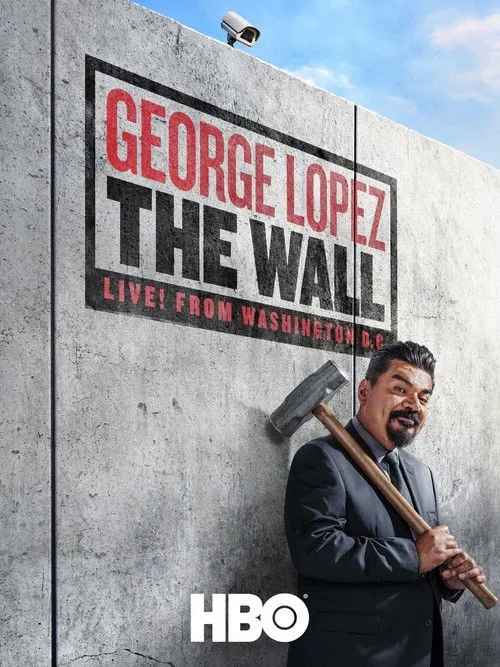 Póster de George Lopez: The Wall
