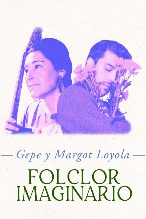 Póster de Gepe y Margot Loyola: Folclor imaginario