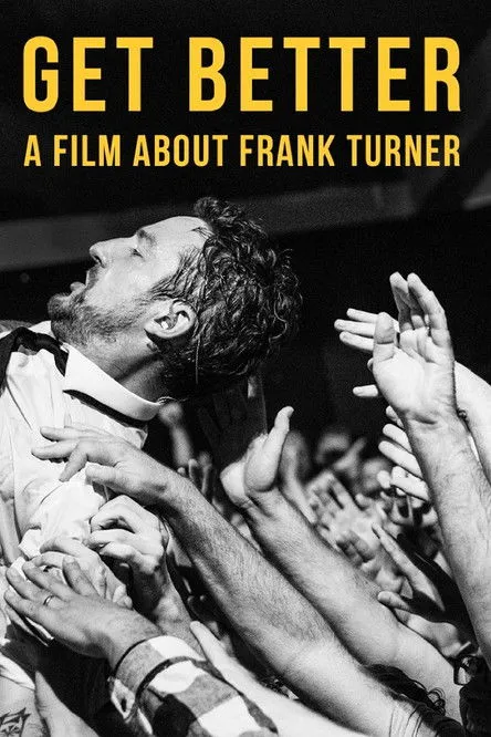Póster de Get Better: A Film About Frank Turner