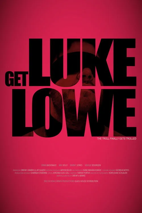 Póster de Get Luke Lowe