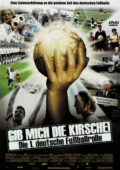 Portada de Gib mich die Kirsche! – Die 1. deutsche Fußballrolle
