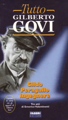 Luigi Dameri interpreta a  en Gildo Peragallo Ingegnere