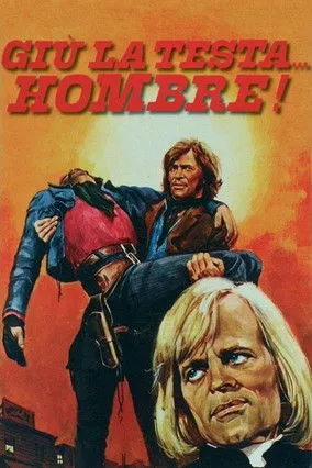 Póster de la película Giù la testa... hombre