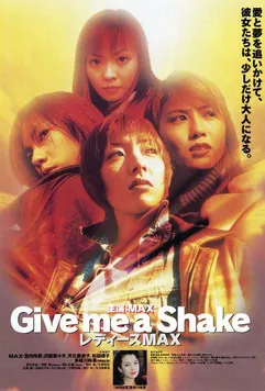 Póster de Give me a Shake - Ladies MAX