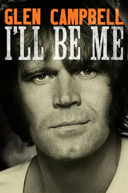 Póster de Glen Campbell: I'll Be Me