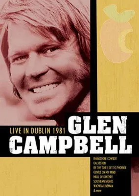 Glen Campbell interpreta a en Glen Campbell Live in Dublin