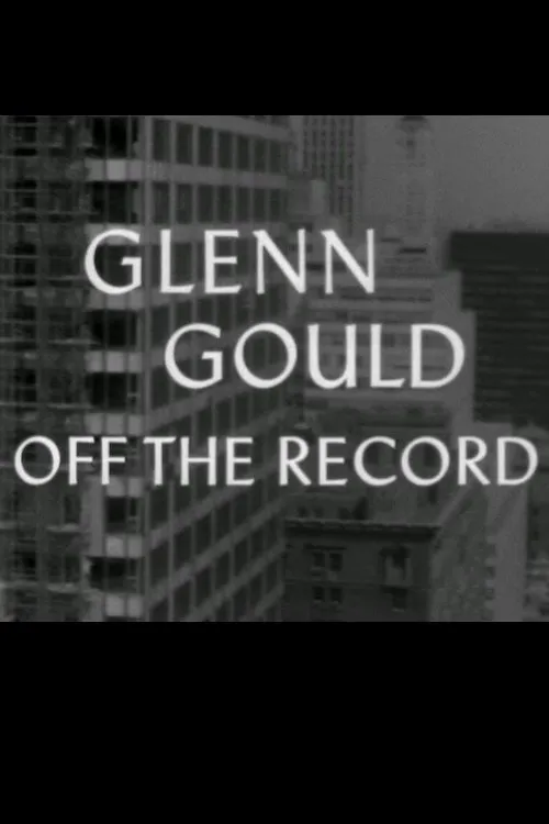 Glenn Gould interpreta a en Glenn Gould: Off the Record
