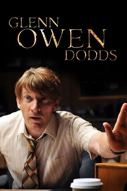 David Wenham interpreta a Glenn Owen Dodds en Glenn Owen Dodds