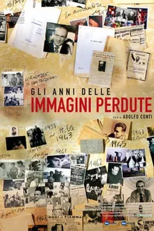 Póster de Gli anni delle immagini perdute