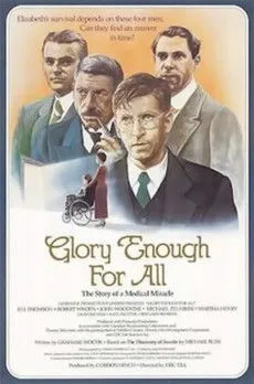 R.H. Thomson interpreta a Dr Frederick Banting en Glory Enough For All