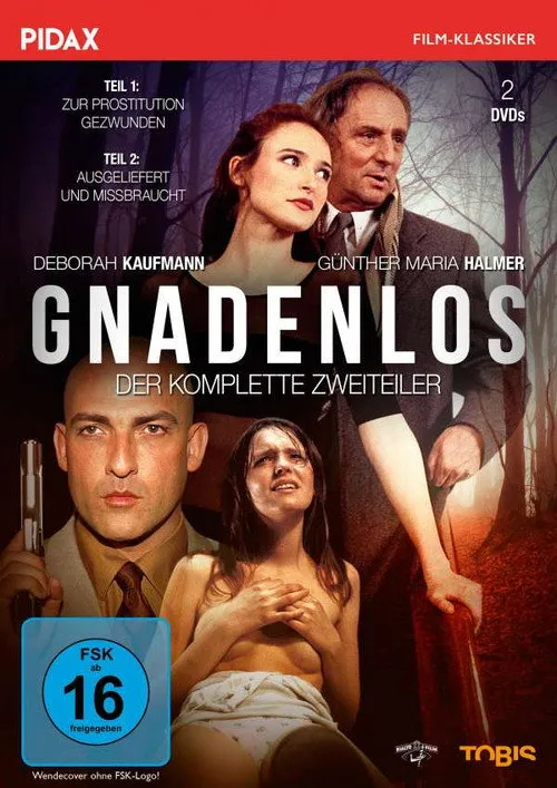 Laura Schuhrk interpreta a Woman en Gnadenlos - Zur Prostitution gezwungen
