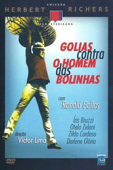 Carlos Alberto de Nóbrega interpreta a  en Golias Contra o Homem das Bolinhas