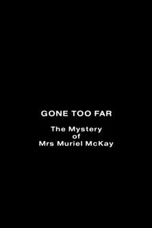 Malcolm Tierney interpreta a D.C.S. Bill Smith en Gone Too Far: The Mystery of Mrs. Muriel McKay