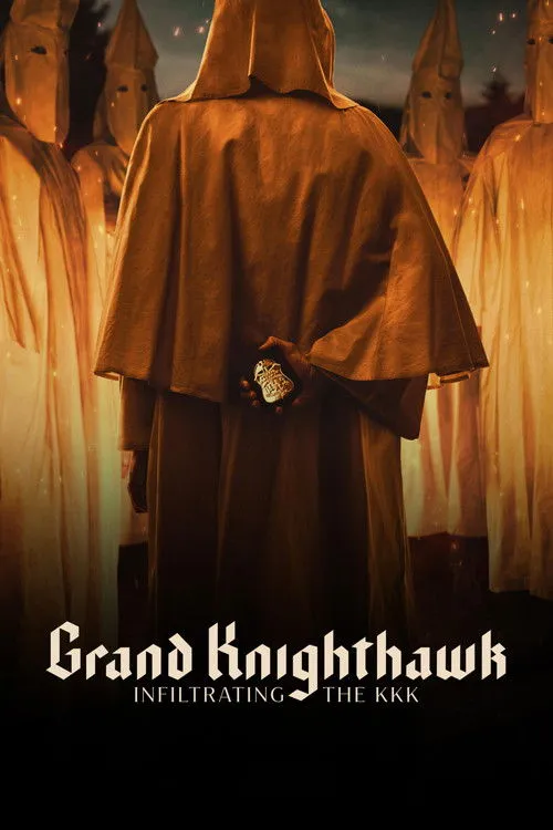 Póster de Grand Knighthawk: Infiltrating The KKK