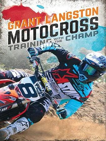 Grant Langston interpreta a Himself en Grant Langston: Motocross Training with the Champ