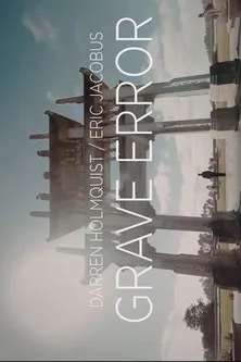 Darren Holmquist interpreta a en Grave Error