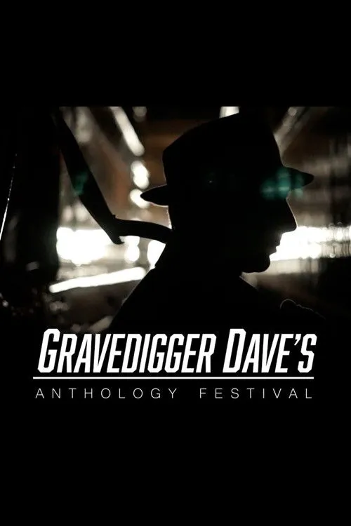 Póster de Gravedigger Dave’s Anthology Festival