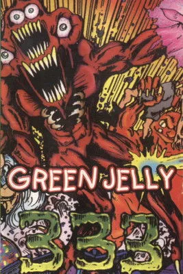 Green Jellÿ interpreta a Themselves en Green Jelly: 333