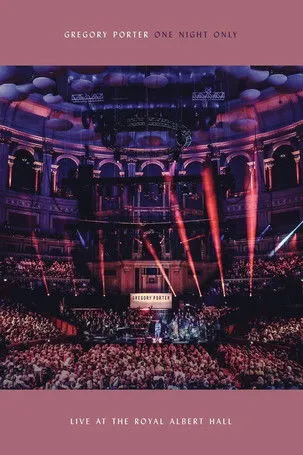 Gregory Porter interpreta a Himself en Gregory Porter: One Night Only - Live at the Royal Albert Hall