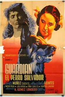 Póster de la película Guardián, el perro salvador