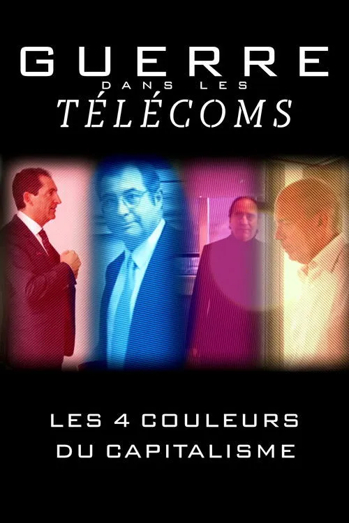 Póster de Guerre dans les télécoms : Les Quatre Couleurs du capitalisme