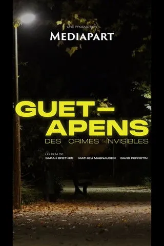 Póster de Guet-apens, des crimes invisibles