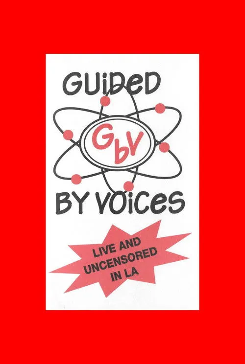 Póster de Guided By Voices: Live and Uncensored In Los Angeles