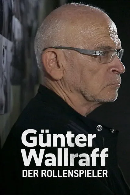 Günter Wallraff interpreta a Self en Günter Wallraff, der Rollenspieler - Das Leben eines Aufklärers