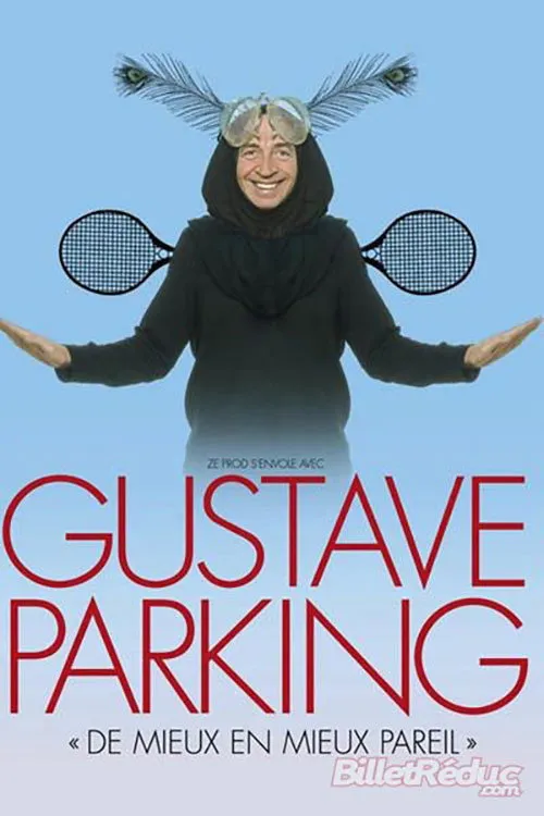 Gustave Parking interpreta a lui-même en Gustave Parking - De Mieux en Mieux Pareil