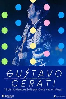Póster de Gustavo Cerati:  Fuerza Natural Tour