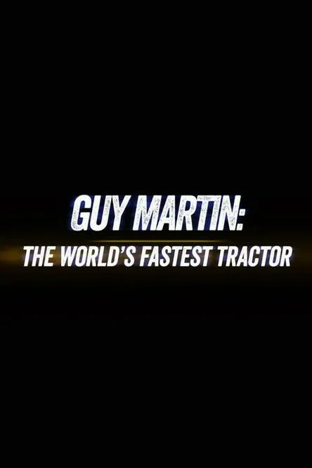 Guy Martin interpreta a Himself en Guy Martin: World's Fastest Tractor