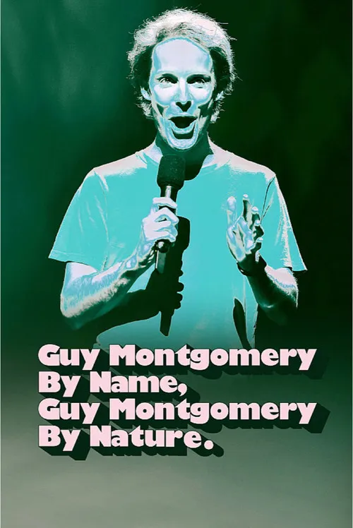 Póster de Guy Montgomery By Name, Guy Montgomery By Nature