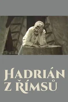 Vladimír Bicík interpreta a en Hadrián z Římsů
