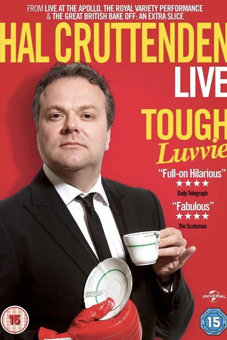 Póster de Hal Cruttenden Live: Tough Luvvie
