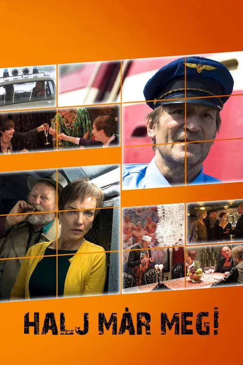 Póster de Halj már meg!