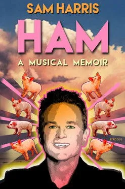 Sam Harris interpreta a  en HAM: A Musical Memoir